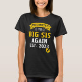 Promoted To Big Sister Again 2023 Baby Announcemen T-Shirt (Vorderseite)