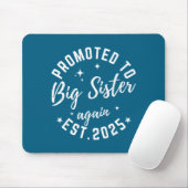 Promoted To Big Sister Again 2025 Pregnancy Announ Mousepad (Mit Mouse)