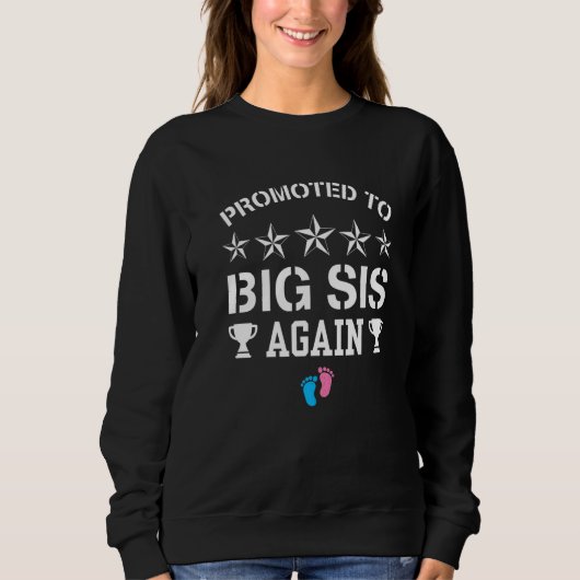 Promoted To Big Sister Again Pregnancy Reveal Pin Sweatshirt (Vorderseite)