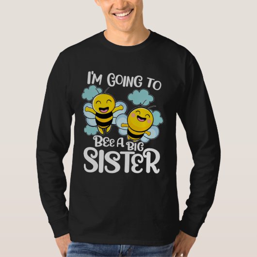 Promoted to Big Sister Cute Bee I´m Going To Be A  T-Shirt (Vorderseite)