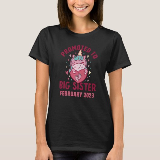 Promoted to Big Sister February 2023 Unicorn Heart T-Shirt (Vorderseite)