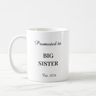 Promoted To Big Sister Mug Kaffeetasse