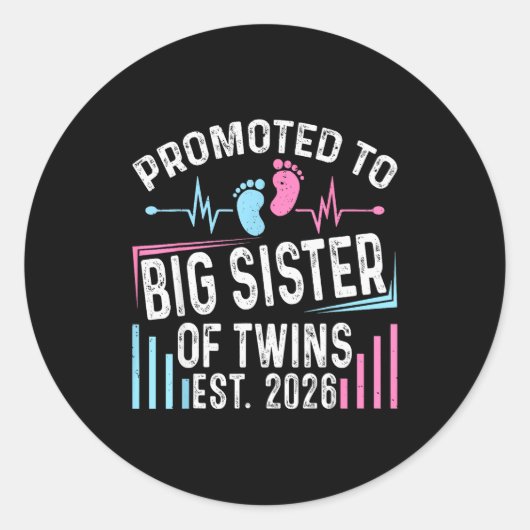 Promoted To Big Sister Of Twins Est 2026 Baby Show Runder Aufkleber (Vorderseite)