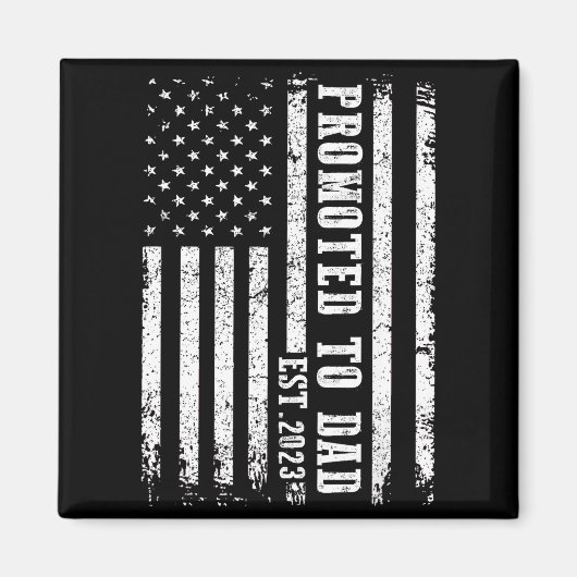 Promoted To Dad 2023 Funny Shirt For New Dad  Magnet (Vorne)