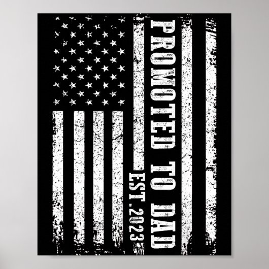 Promoted To Dad 2023 Funny Shirt For New Dad  Poster (Vorne)