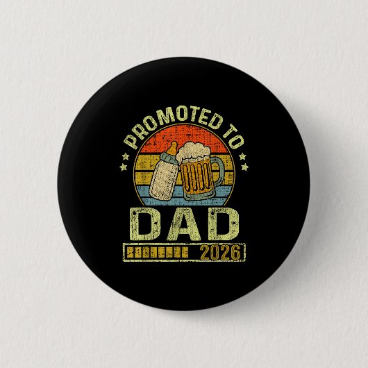 Promoted To Dad 2026 Expecting Baby Funny Soon To Button (Vorderseite)