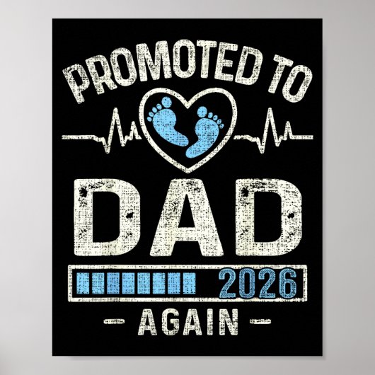 Promoted To Dad Again 2026 Expecting Baby Soon To Poster (Vorne)