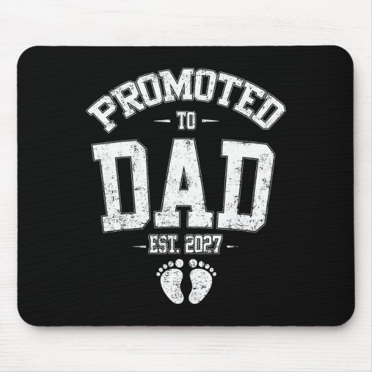 Promoted To Dad Est 2027 New Mom Daddy Fathers Day Mousepad (Vorne)