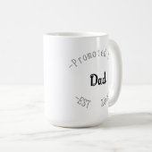 Promoted to Dad Kaffeetasse (VorderseiteRechts)