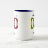 Promoted to Dad | Personalized First Father’s Day Tasse (Zentrum)