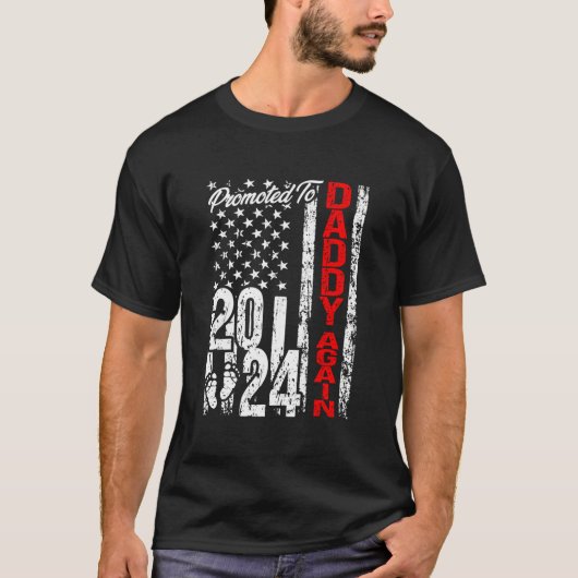 Promoted To Daddy Again 2024 American Flag Soon Da T-Shirt (Vorderseite)