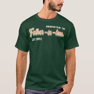 Promoted To Fatherinlaw Est  T-Shirt