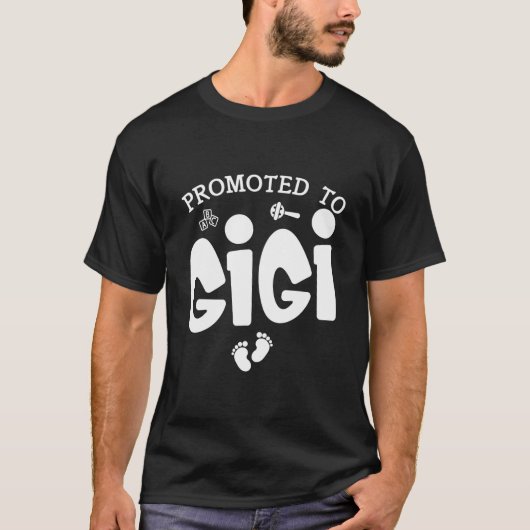 Promoted To Gigi Pregnancy Announcet For Gigi T-Shirt (Vorderseite)