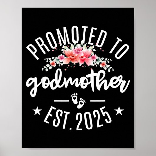 Promoted To Godmother 2025 Flower First Time New G Poster (Vorne)