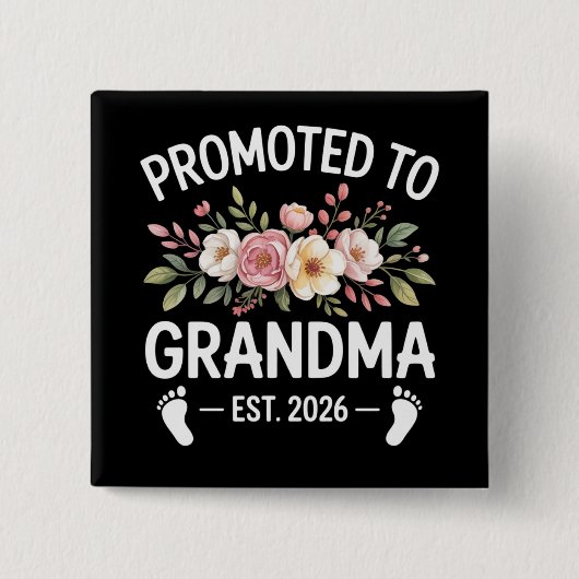 Promoted to Grandma 2026 First Time Nana Floral  Button (Vorderseite)