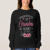 Promoted To Grandma Again 2023 Mothers Day 1 Sweatshirt (Vorderseite)
