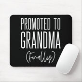 Promoted To Grandma Finally First Time Grandma New Mousepad (Mit Mouse)