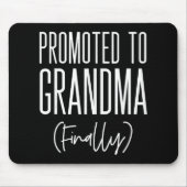 Promoted To Grandma Finally First Time Grandma New Mousepad (Vorne)