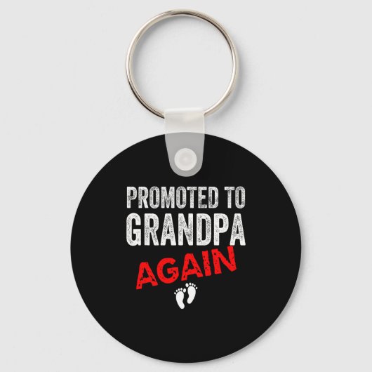 Promoted To Grandpa Again Dad Pregnancy Announceme Schlüsselanhänger (Vorderseite)