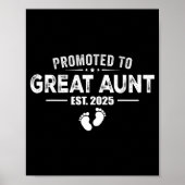 Promoted To Great Aunt 2025 Baby & Aunt Funny Poster (Vorne)