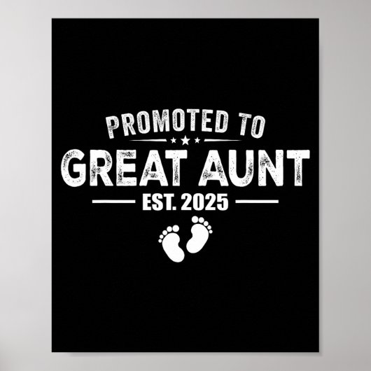 Promoted To Great Aunt 2025 Baby & Aunt Funny Poster (Vorne)