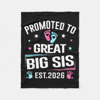 Promoted To Great Big Sis Est 2026 Pregnancy Annou Fleecedecke