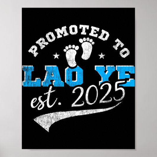 Promoted To Lao Ye Est 2025 Proud New Grandpa Vint Poster (Vorne)