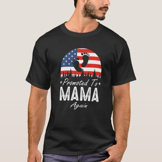 Promoted To Mama Again 2024 US Flag Father's Day P T-Shirt (Vorderseite)