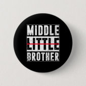 Promoted To Middle Brother Funny New Baby Announce Button (Vorderseite)