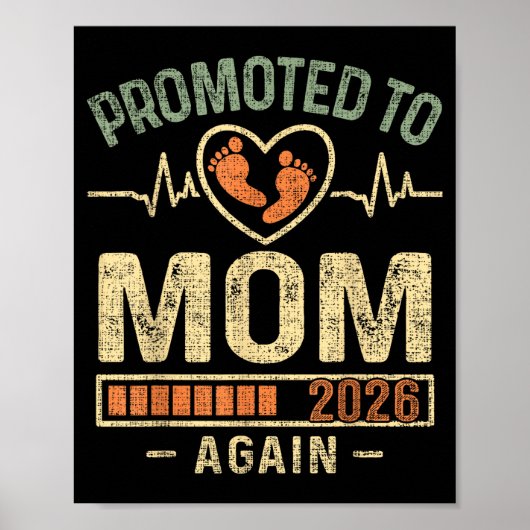 Promoted To Mom Again 2026 Expecting Baby Soon To Poster (Vorne)