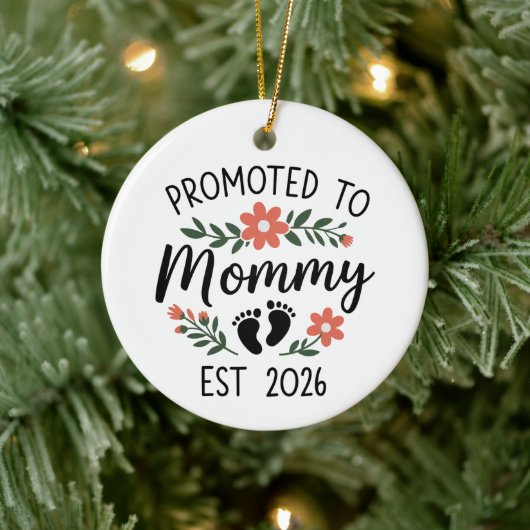 Promoted to Mommy 2026 Funny First Time Pregnancy Keramik Ornament (Baum)