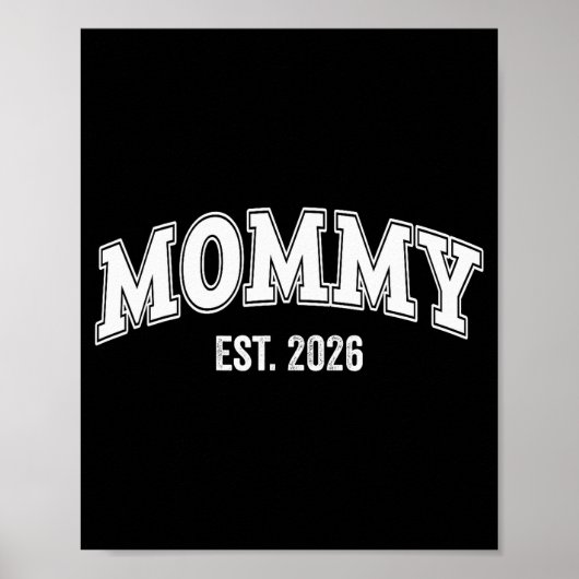 Promoted To Mommy Est 2026 Mama The First Time Mom Poster (Vorne)