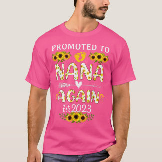 Promoted To Nana Again 2023 Sunflower New Nana  T-Shirt
