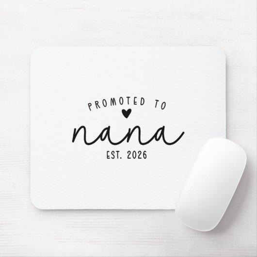 Promoted To Nana Est 2026 New Nana Mothers Day Wom Mousepad (Mit Mouse)