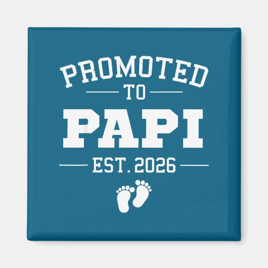 Promoted To Pa Est 2026 Pregnancy Announcement Magnet (Vorne)