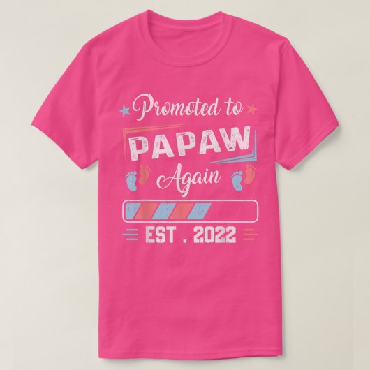 Promoted To Papaw Again ist 2022 Pregnancy Announc T-Shirt (Design vorne)