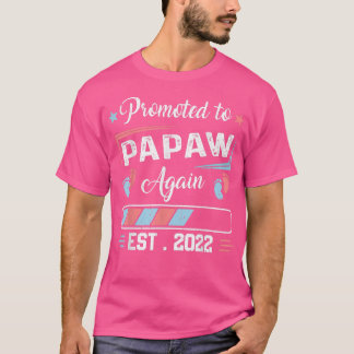 Promoted To Papaw Again ist 2022 Pregnancy Announc T-Shirt