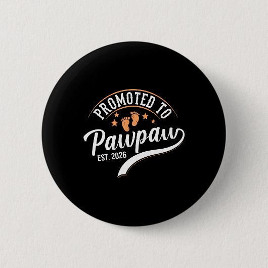Promoted To Pawpaw 2026 - First Time Father's Day Button (Vorderseite)