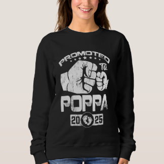 Promoted To Poppa EST. 2025 Funny Soon To Be Poppa Sweatshirt