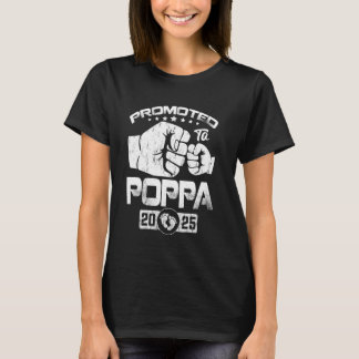 Promoted To Poppa EST. 2025 Funny Soon To Be Poppa T-Shirt