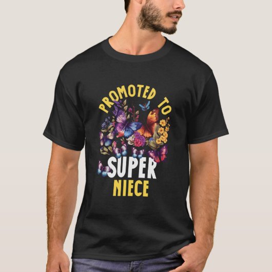 Promoted To Super Niece T-Shirt (Vorderseite)