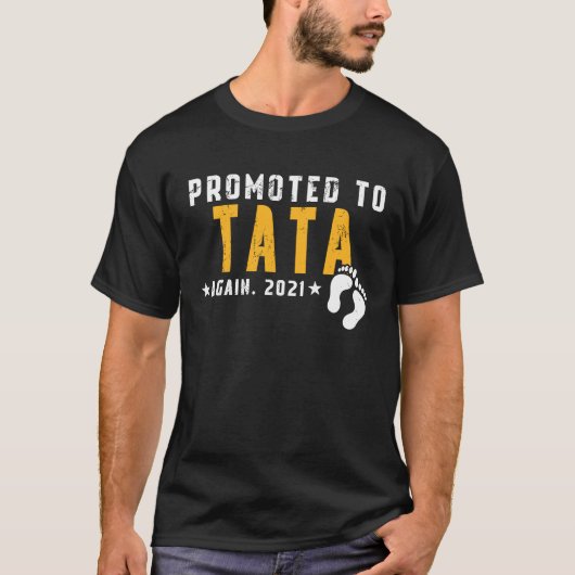 Promoted To Tata Again 2021 Style Father's Day T-Shirt (Vorderseite)