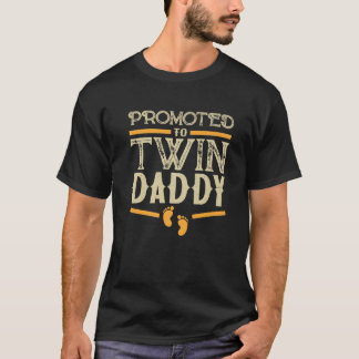 Promoted To Twin Daddy Baby Announcement Dad To Be T-Shirt