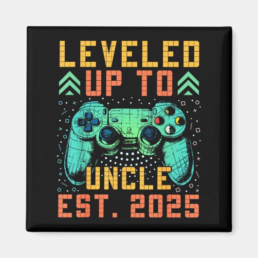 Promoted To Uncle 2025 Leveled Up To Uncle Est 202 Magnet (Vorne)