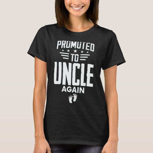 Promoted To Uncle Again Going To Be Uncle Again T-Shirt (Vorderseite)