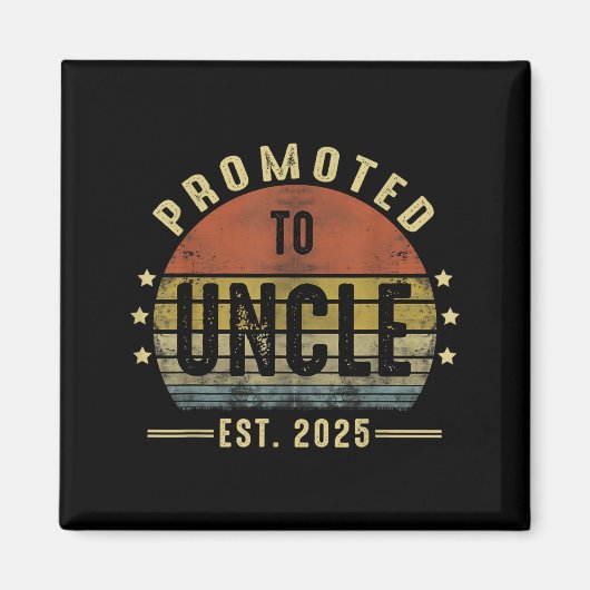 Promoted To Uncle Est 2025 New Uncle Fathers Day F Magnet (Vorne)