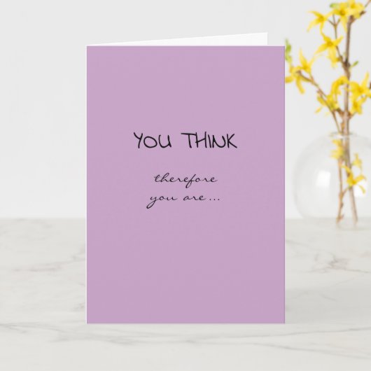 Promotion zum Gratulationen I Think Therefore I Am Karte (Gelbe Blume)