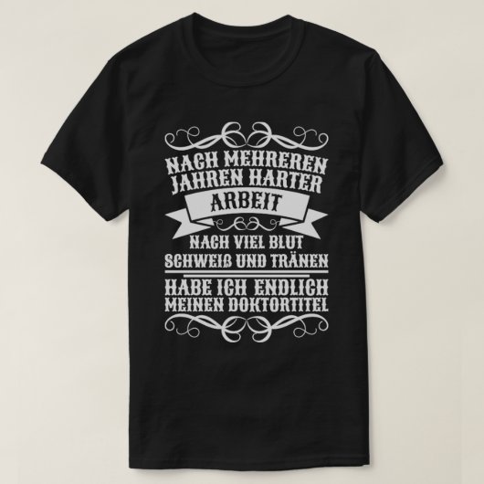 Promotionsgeschenk Phd Abschluss2 T-Shirt (Design vorne)