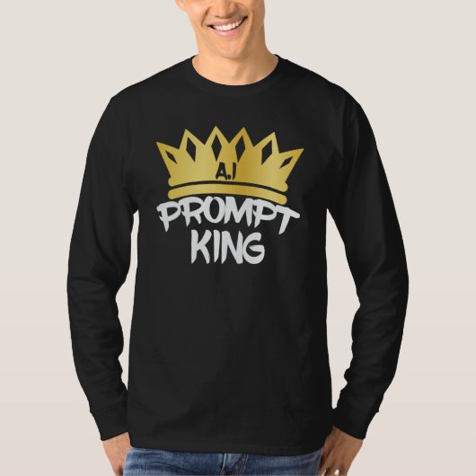 Prompt King Machine Learning Data Learning Compute T-Shirt (Vorderseite)