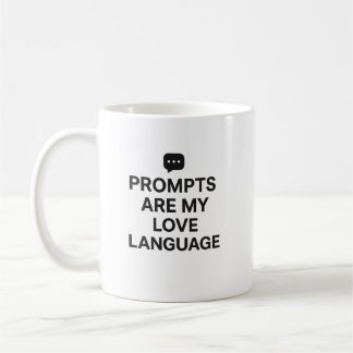 Prompts sind meine Liebessprache Lustiger AI-Kaffe Kaffeetasse